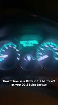 How to turn off the Reverse Tilt Mirror on your Buick Enclave
