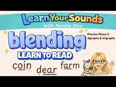 Learn to Read with Phonics | Blending Words (Phase 3 Digraphs & Trigraphs)