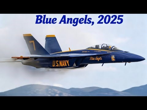 BLUE ANGELS AT AMERICA’S AIRSHOW 2025 - 4K