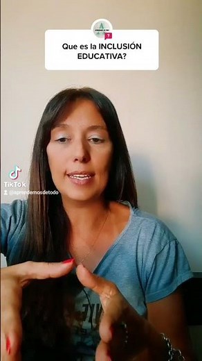 ¿QUÉ ES LA INCLUSIÓN EDUCATIVA?