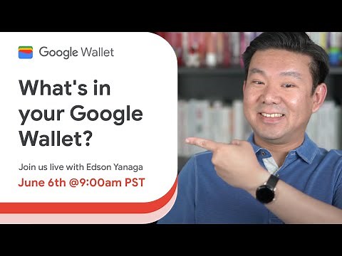 What's in your Google Wallet?