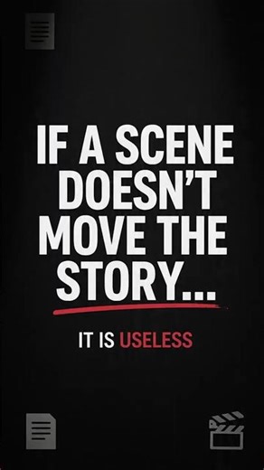 Every Scene Must Move the Story Forward | Screenwriting Rule Explained
