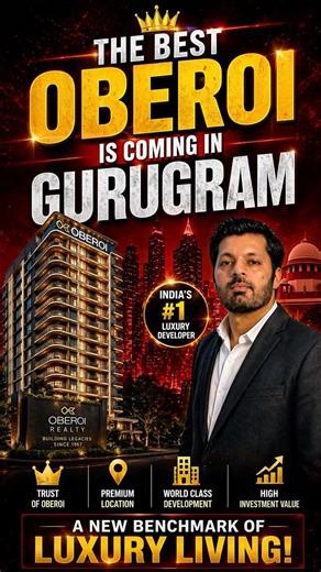 Oberoi Realty in Gurugram | Is This the Next Real Estate Boom?