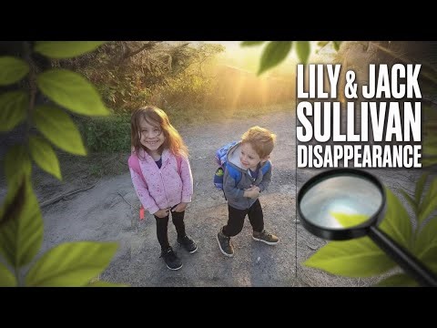 The SHOCKING Truth About Jack and Lily Sullivan's Disappearance #WhereareLilyandJack?