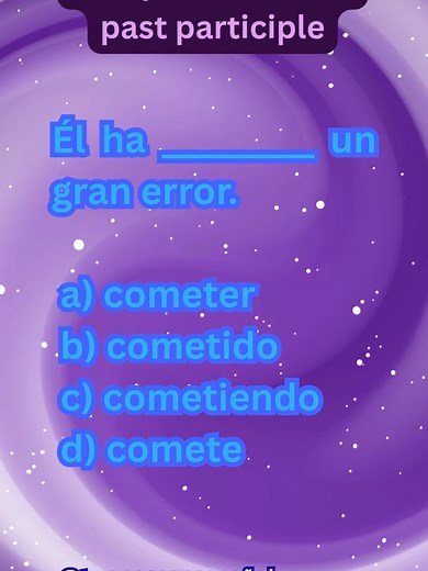 PASADO PARTICIPIO The pasado participio (past participle) is commonly used with haber to form the present perfect in Spanish. Most verbs follow a simple pattern: -ar → -ado -er / -ir → -ido Examples: hablar → hablado comer → comido vivir → vivido Now let’s practice. Read the sentence and pick the correct option: Yo he ___ tacos en México. a) comido b) comí c) comer Nosotros hemos ___ español mucho este año. a) aprender b) aprendido c) aprendimos Ella ha ___ la tarea. a) terminar b) terminó c) te