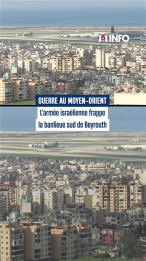 L'armée israélienne frappe la banlieue sud de Beyrouth