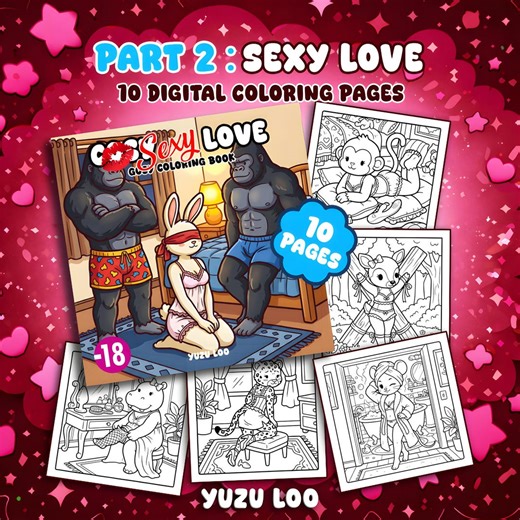 Cute Coloring Pages, Sexy Love – 10 Part 2/3 Cozy Drawings, Bold Line and Easy for Adults Only