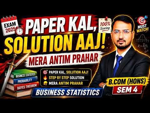 Business Statistics Exam 2026 | PYQ + Most Expected Questions | Probability, Poisson, Bayes Theorem