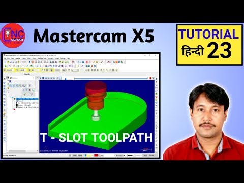 Mastercam X5 | T - Slot Toolpath | How to Make T - Slot Toolpath in Mastercam |