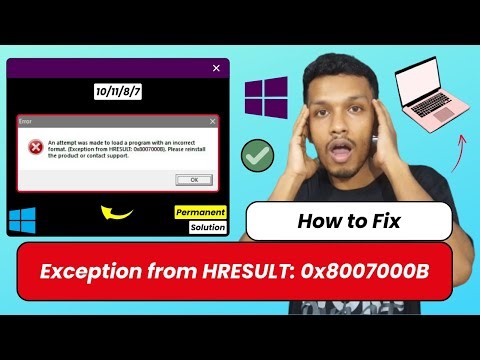 0x8007000B (FIXED) | Exception from HRESULT: 0x8007000B