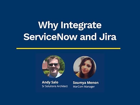 Why Integrate ServiceNow and Jira