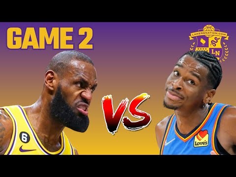 Lakers vs Thunder Game 2 LIVE Play By Play & Reaction