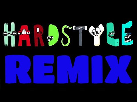 Alphabet Lore REMIX HARDSTYLE