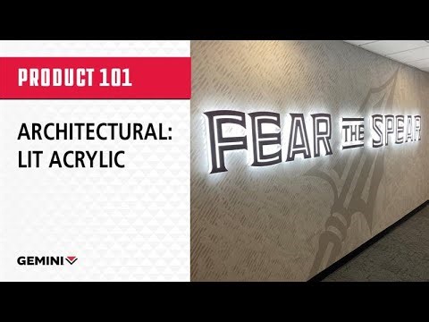 Architectural: Lit Acrylic Signs 101 By Gemini