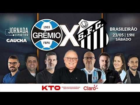 GRÊMIO 3x2 SANTOS | BRASILEIRÃO | JORNADA DIGITAL | 23/05/2026