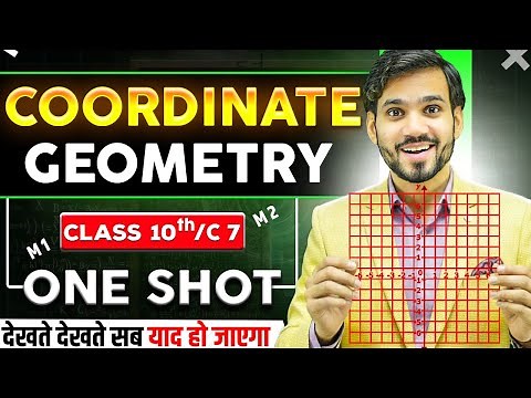 🔥COORDINATE GEOMETRY | CLASS 10TH CHAPTER 7 | FULL CHAPTER / SOLUTIONS / EX 2.1, 2.2 | ONE SHOT