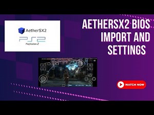 How to Download & Set Up PS2 BIOS for aetherSX2 Emulator (Step-by-Step Guide)