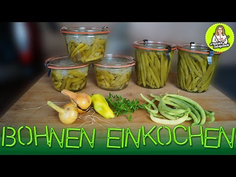 Bohnen in 2 Varianten einkochen - Für Gemüse und als Bohnensalat