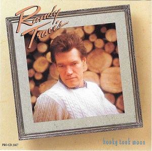 Randy Travis - Honky Tonk Moon