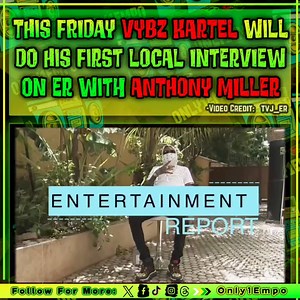 82K views · 1.1K reactions | Anthony Miller will interview Vybz Kartel on Entertainment Report in his first local appearance on August 9, 2024, at 8:30 p.m. Jamaica Time........... . . . Video Credit: Tvj_ER (Instagram) | Only1Empo | Facebook