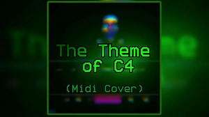 The Theme of C4（MIDI Cover）