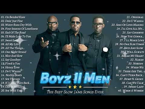 The Best Hits Song Of Boyz II Men – Best 90s – 2000s Slow Jams Mix