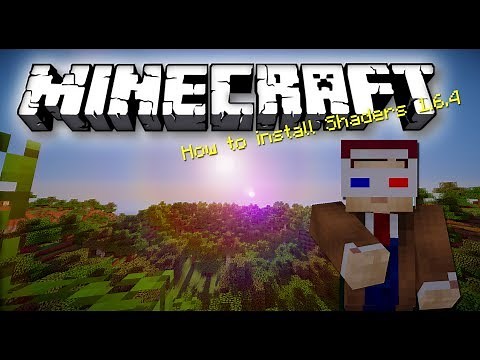 Minecraft: How to install Shaders 1.6.4