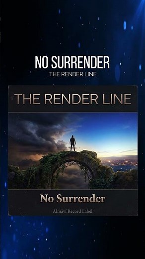 No Surrender - THE RENDER LINE | Bruce Springsteen