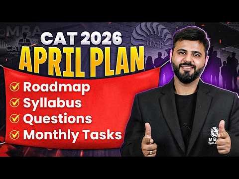 🔥 CAT 2026 April Quants Plan | Complete Roadmap, Syllabus & Monthly Task