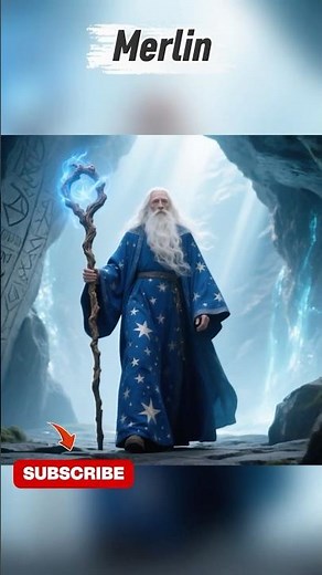 The Story of Merlin, the Legendary Wizard