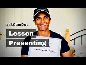 How to present examination findings | askCamDoc | Lessons