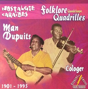 Man Dupuits, Cologer - Folklore Guadeloupe Quadrilles