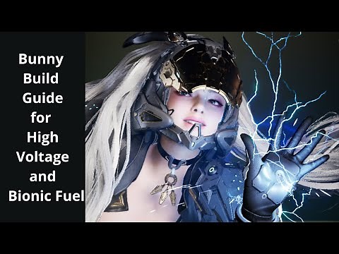 Bunny Build Guide for High Voltage and Bionic Fuel (The First Descendant)