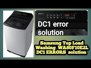 Samsung Top Load Washing Machine WA80F10E2L DC1 Error Solution | Samsung DC1 Error Fix Step-by-Step