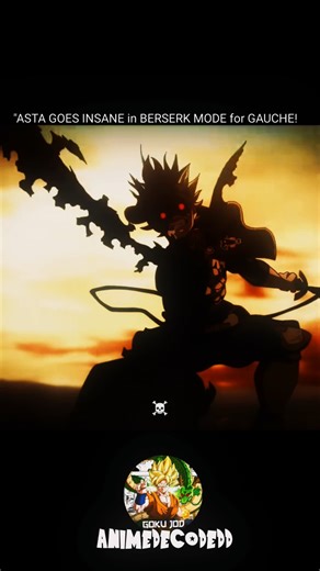 Asta Goes Insane in Berserk Mode For GAUCHE 🤯