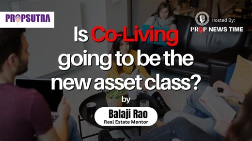 The Rise of Co-Living in India | Community Living, Market Size &amp; What’s Next | Balaji Rao