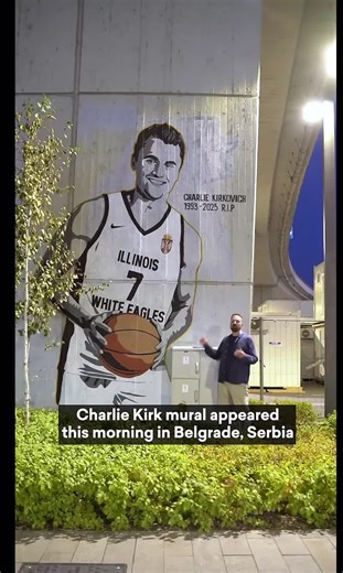 Mural of Charlie Kirk in Belgrade: A Tribute to Basketball