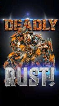 Why do some Transformers RUST when they die in the BAYVERSE?