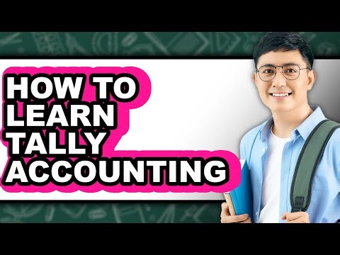 How to Learn Tally Accounting - Easy Guide