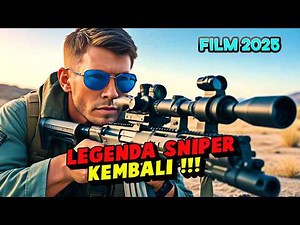SPOILER FILM TERBARU, SNIPER THE LAST STAND 2025 | ALUR FILM ACTION