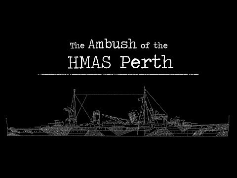 The Ambush of the HMAS Perth