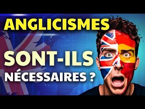 Anglicismes : menace ou évolution ? Ces mots anglais qui envahissent le français
