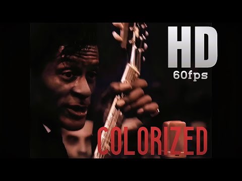 Chuck Berry - Johnny B. Goode - (Colorized) 60fps HD