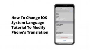 How To Change iOS System Language? Tutorial To Modify Phone's Translation