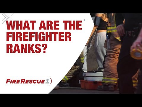 What are the firefighter ranks