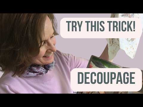 A Simple Decoupage Trick to Try