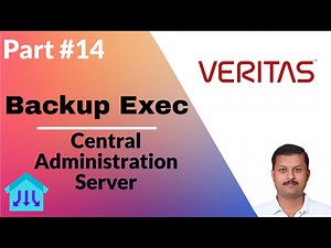 Unveiling Veritas Backup Exec Central Administration Server: Streamlining Data Management