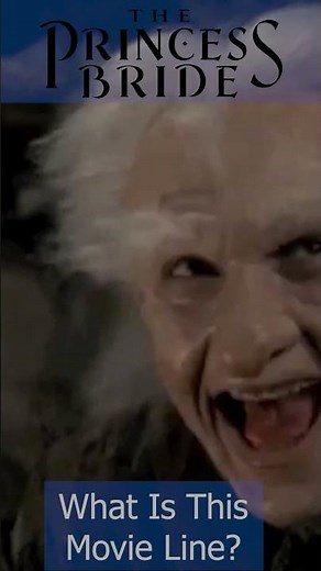 Princess Bride - What is this movie line?