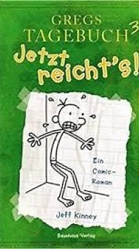 Greg´s Tagebuch Band 3 Jetzt reicht´s Buchvorstellung