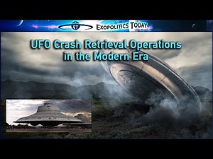 UFO Crash Retrieval Operations in the Modern Era